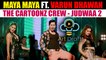 The Cartoonz Crew Ft. Varun Dhavan | MAYA MAYA