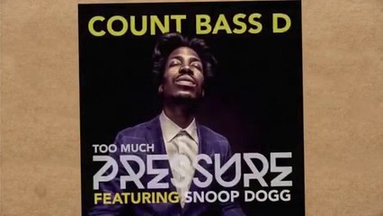 Count Bass D feat Snoop Dogg "Too Much Pressure" (Animated Video Version)