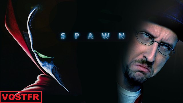 Nostalgia Critic #458 - Spawn VOSTFR