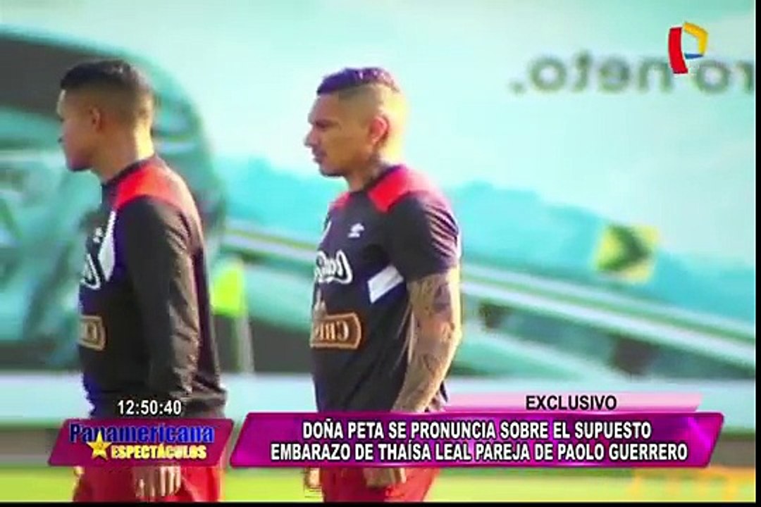 Doña Peta se pronuncia sobre supuesto embarazo de Thaísa Leal