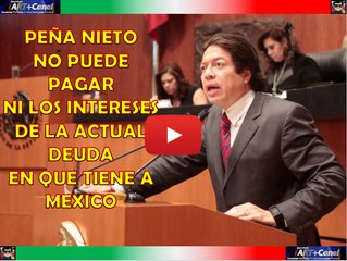 Peña Nieto no logra ni pagar los intereses del endeudamiento en el que deja a Mexico