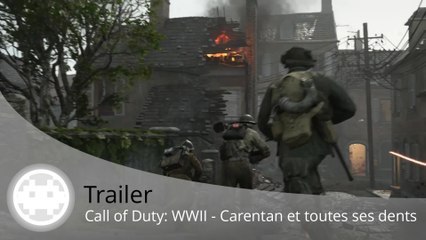 Trailer - Call of Duty: WWII - Carentan, le trailer explosif de la PGW 2017 !