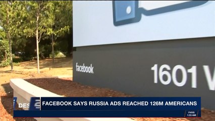 i24NEWS DESK  | Facebook says Russia ads reached 126M Americans  | Monday, October 30th 2017