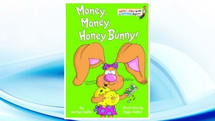 Download PDF Money, Money, Honey Bunny! (Bright & Early Books(R)) FREE