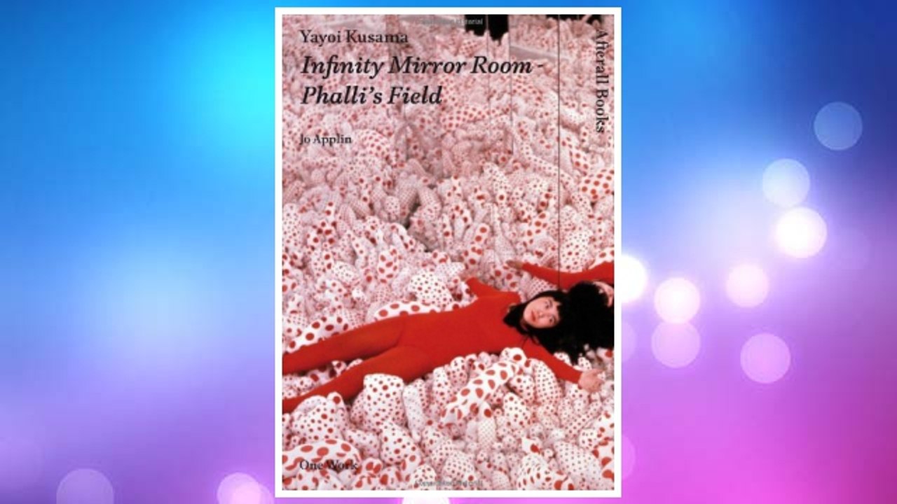 Download PDF Yayoi Kusama: Infinity Mirror Room...