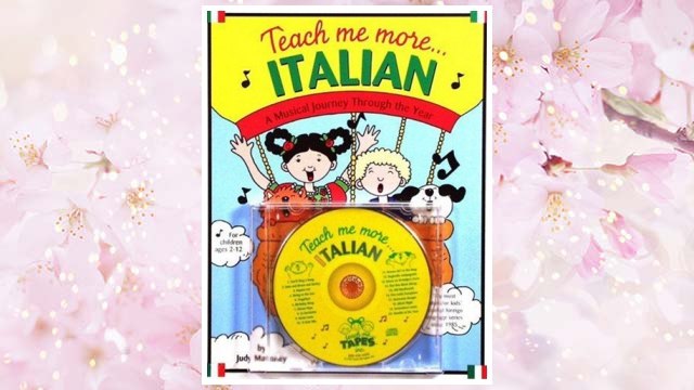Download PDF Teach Me More Italian (Paperback and Audio CD): A Musical Journey Through the Year FREE
