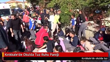 Kırıkkale'de Okulda Tuz Ruhu Paniği