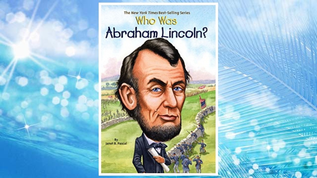 Download PDF Who Was Abraham Lincoln? FREE