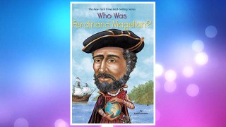 Download PDF Who Was Ferdinand Magellan? FREE