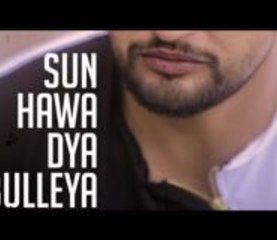 Hawa Da Bulla - Bhalwan Singh - Sajjan Adeeb - Gurmoh -Full HD Video Song