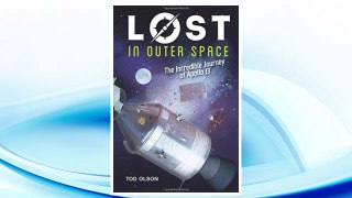 Download PDF Lost in Outer Space (Lost #2): The Incredible Journey of Apollo 13 FREE