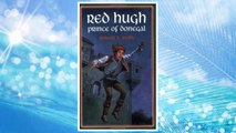 Download PDF Red Hugh, Prince of Donegal (Living History Library) FREE