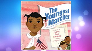 Download PDF The Youngest Marcher: The Story of Audrey Faye Hendricks, a Young Civil Rights Activist FREE