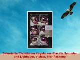 Dekorierte Christbaum Kugeln aus Glas für Sammler und Liebhaber violett 6er Packung