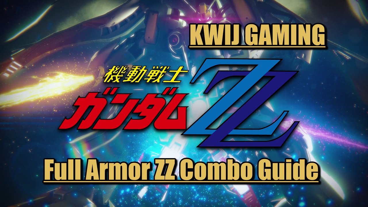 Gundam Versus Combo Guide - Full Armor ZZ Gundam