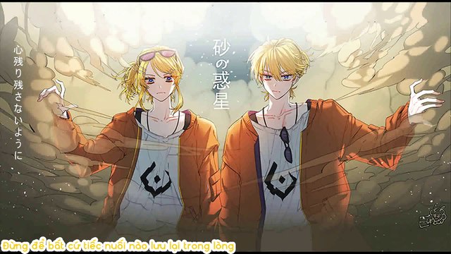 [Vietsub] Sand Planet _ Kagamine Rin ft Len