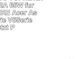 NOTEBOOK LAPTOPNETZTEIL 19V 342A 65W für ACER ASPIRE Acer Aspire S3Serie V5Serie