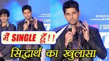 Sidharth Malhotra confirms BREAK UP with Alia Bhatt; Watch Video | FilmiBeat