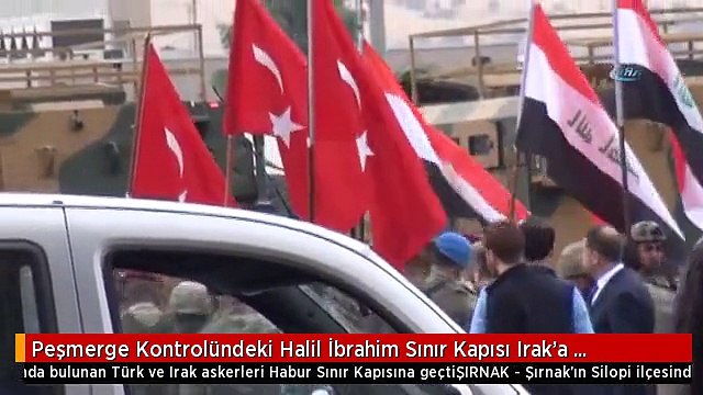 Peşmerge Kontrolündeki Halil İbrahim Sınır Kapısı Irak'a Devrediliyor