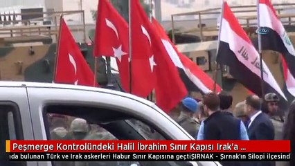 Peşmerge Kontrolündeki Halil İbrahim Sınır Kapısı Irak'a Devrediliyor