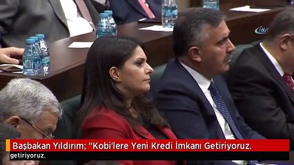 Başbakan Yıldırım: "Kobi'lere Yeni Kredi İmkanı Getiriyoruz.