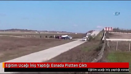 Eğitim Uçağı İniş Yaptığı Esnada Pistten Çıktı