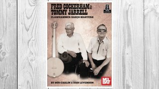GET PDF Fred Cockerham & Tommy Jarrell Clawhammer Banjo Masters FREE