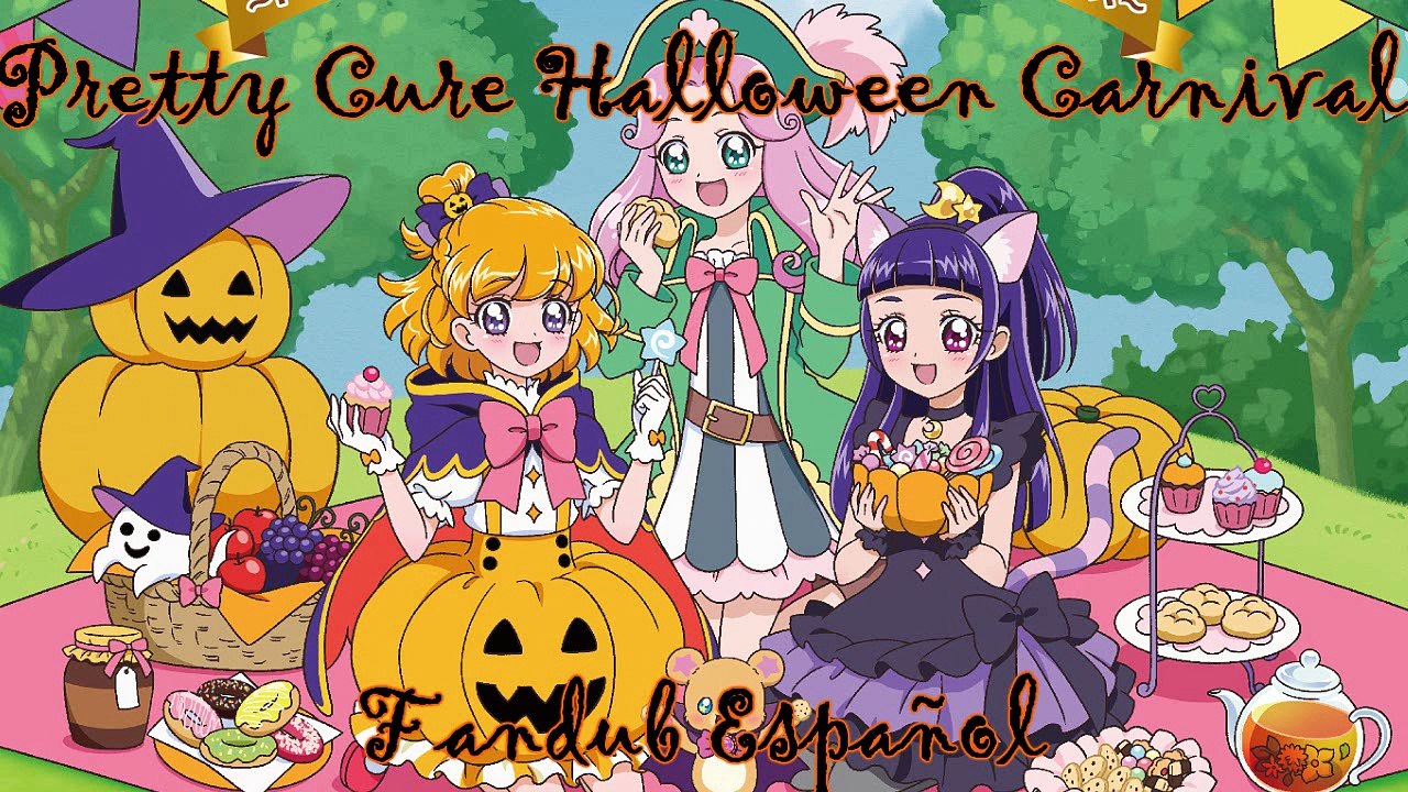 Pretty Cure Halloween Carnival Fandub español
