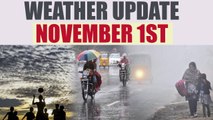 Weather Update for Bengaluru, Chennai, Delhi, Hyderabad and Mumbai on November 1 | Oneindia News