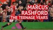 Marcus Rashford - The Teenage Years