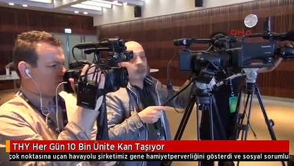 THY Her Gün 10 Bin Ünite Kan Taşıyor