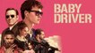 Baby Driver : bande annonce Orange