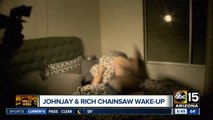 Behind the scenes of Johnjay and Rich's annual chainsaw wake-up call