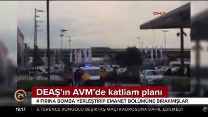 DEAŞ'ın AVM'de katliam planı