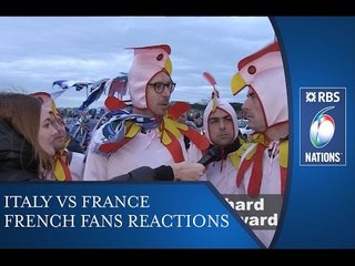 Italy v France – French Fan Reactions