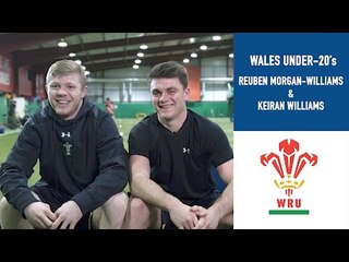 Teammates w/ Wales' Keiran Williams & Reuben Morgan-Williams | U20 Six Nations