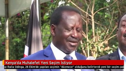 Kenya'da Muhalefet Yeni Seçim İstiyor