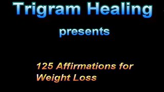 125 Affirmations for Losing Weight. Rapid Mind Imprinting Session. Start Now!