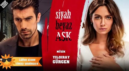 Siyah beyaz aşk 4 bölüm  jenerik müzigi karisik uzun Remix telefon melodisi bayiliyorum bu muzige