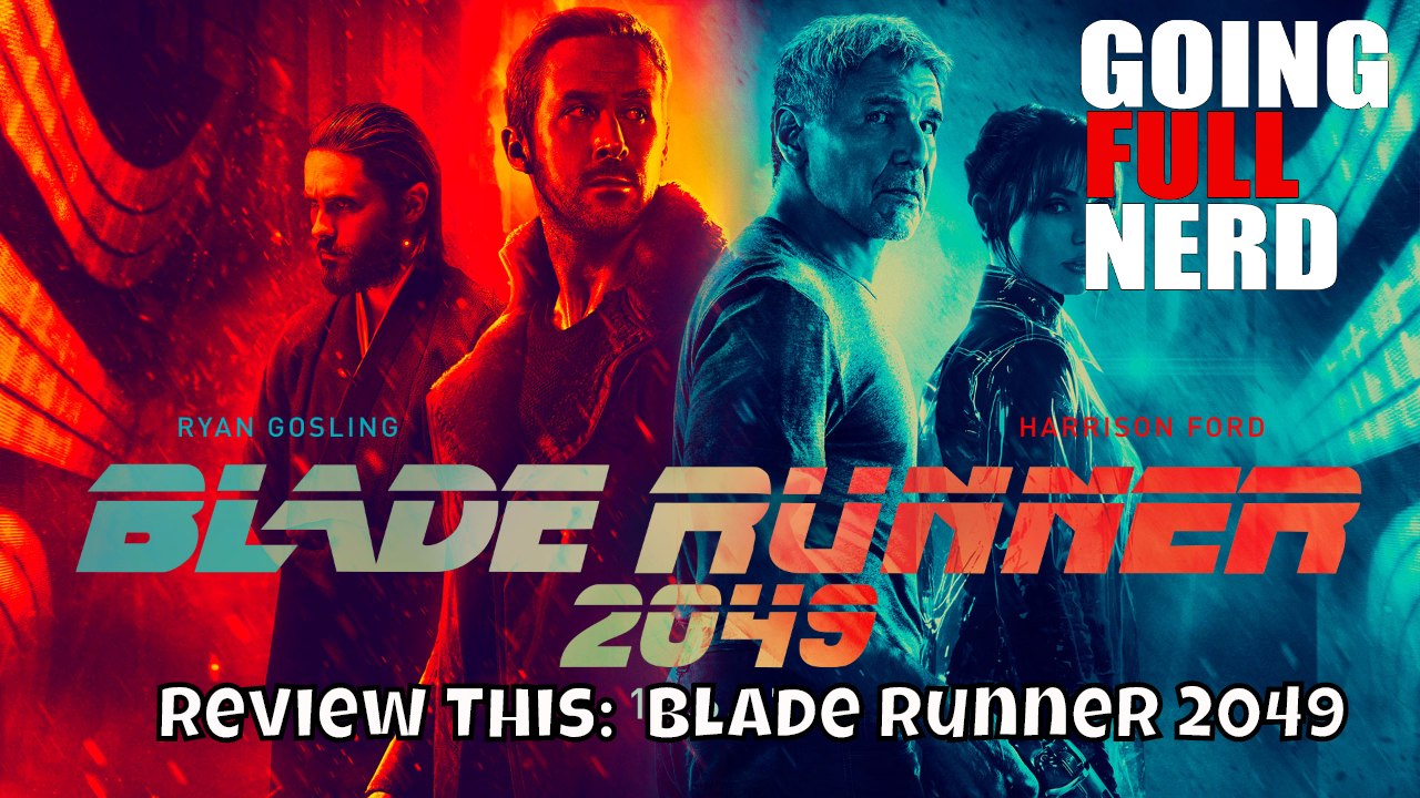 Review This:  Blade Runner 2049