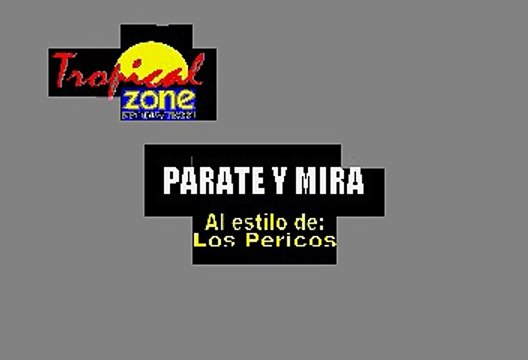 Parate Y Mira - Los Pericos (Karaoke)