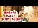 Prabhas Real Mass Entry Scene | Latest Movie Scene