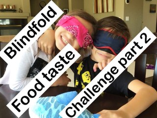 Blindfold Food Challenge