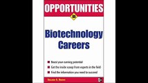 Opportunities in Biotech Careers (Opportunities inâ€¦Series)