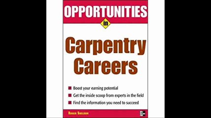 Opportunities in Carpentry Careers (Opportunities inâ€¦Series)
