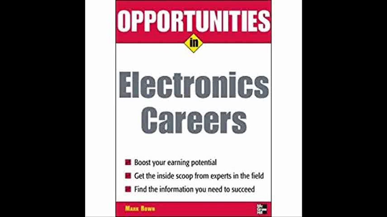 Opportunities in Electronics Careers (Opportunities inâ€¦Series)