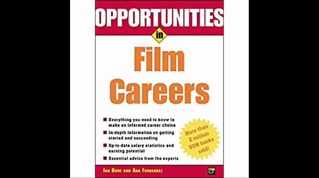 Opportunities in Film Careers (Opportunities in ...)
