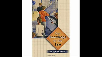 Our Knowledge of the Law Objectivity and Practice in Legal Theory