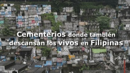 Cementerios donde también descansan los vivos en Filipinas