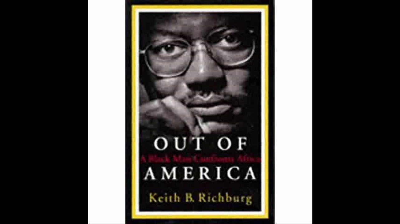 Out Of America A Black Man Confronts Africa (New Republic Book)